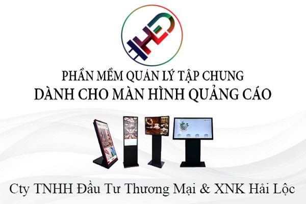 Giới thiệu phần mềm quản lý tập trung Advertising Digital Signage Center <độc quyền Hải Lộc> 1