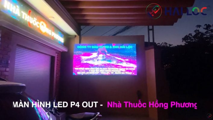 thi-cong-man-hinh-led-p4-ngoai-troi-tai-nha-thuoc-hong-phuong